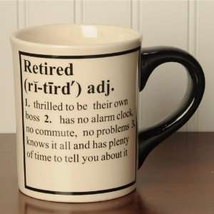   Retired Definition Occupational Mugs:  Kitchen & Dining