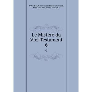  Le MisteÌre du Viel Testament. 6: Nathan James EÌdouard 