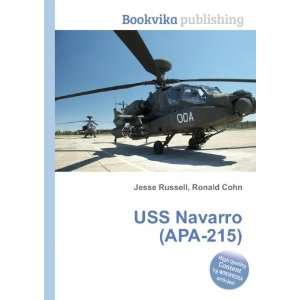  USS Navarro (APA 215) Ronald Cohn Jesse Russell Books