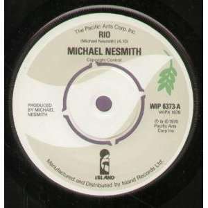    RIO 7 INCH (7 VINYL 45) UK ISLAND 1976 MICHAEL NESMITH Music