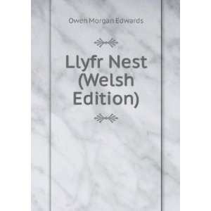  Llyfr Nest (Welsh Edition) Owen Morgan Edwards Books