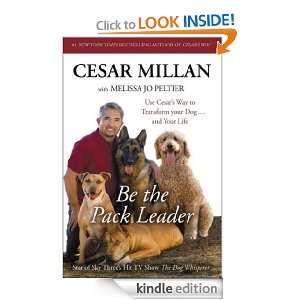Be the Pack Leader Cesar Millan  Kindle Store