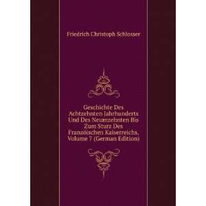   Zum Sturz Des FranzÃ¶ischen Kaiserreichs, Volume 7 (German Edition