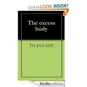 The excess body: THANH KHE, KIEN NGUYEN:  Kindle Store