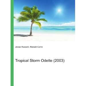   Storm Odette (2003) Ronald Cohn Jesse Russell  Books