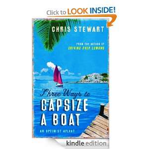 Three Ways to Capsize a Boat: Chris Stewart:  Kindle Store