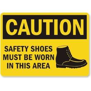  Caution: Safety Shoes Must Be Worn in this Area (with 