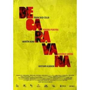  De caravana Poster Movie Argentine 11 x 17 Inches   28cm x 