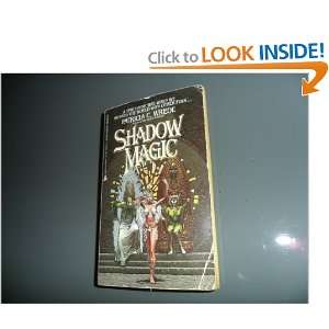  Shadow Magic: Patricia C. Wrede: Books