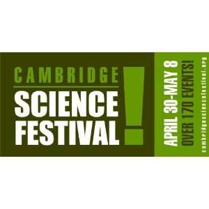    3x6 Vinyl Banner   Cambridge Science Festival 