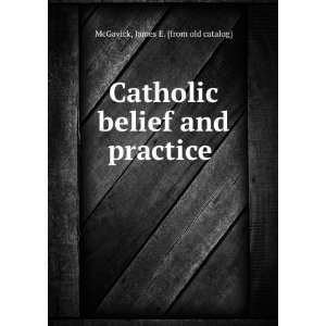 Catholic belief and practice