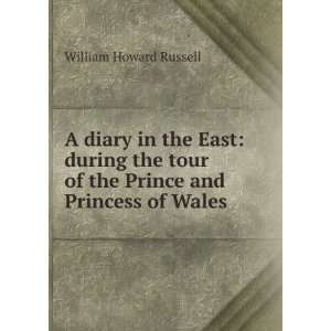   of the Prince and Princess of Wales William Howard Russell Books