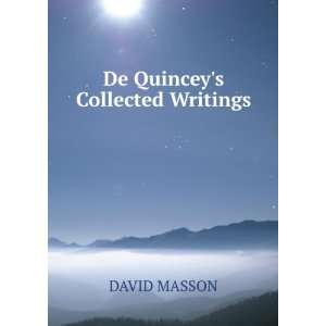 De Quinceys Collected Writings DAVID MASSON  Books