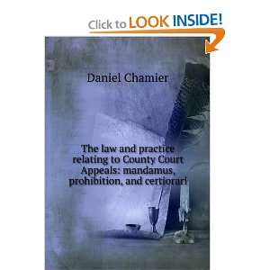   , prohibition, and certiorari Daniel Chamier  Books