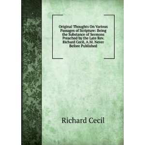   Rev. Richard Cecil, A.M. Never Before Published Richard Cecil Books