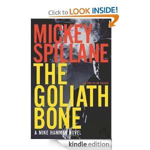 The Goliath Bone (Mike Hammer Novels) Mickey Spillane, Max Allan 