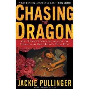  Chasing the Dragon One Womans Struggle Against the Darkness 