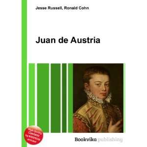 Juan de Austria Ronald Cohn Jesse Russell  Books