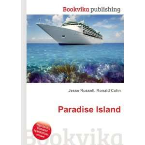  Paradise Island Ronald Cohn Jesse Russell Books