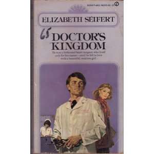  Doctors Kingdom Elizabeth Seifert Books