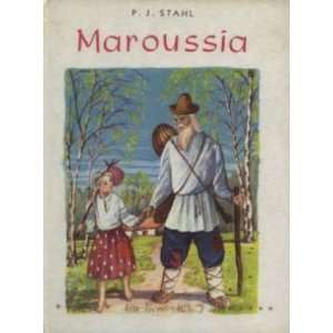  Maroussia Stahl P. J. Books