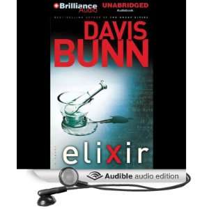  Elixir (Audible Audio Edition) Davis Bunn, David Colacci Books