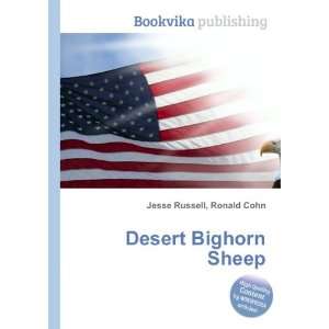  Desert Bighorn Sheep: Ronald Cohn Jesse Russell: Books
