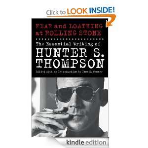 Fear and Loathing at Rolling Stone: The Essential Writing of Hunter S 