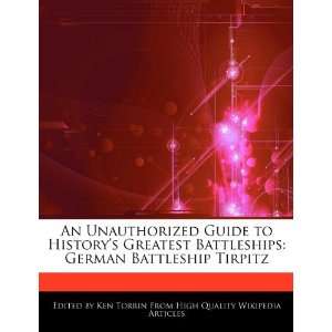    German Battleship Tirpitz (9781276176026) Ken Torrin Books