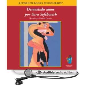  Demasiado Amor [Too Much Love (Texto Completo)] (Audible 