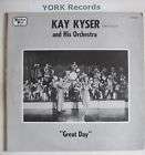 KAY KYSER & HIS ORCHESTRA   Great Day   Ex LP Record