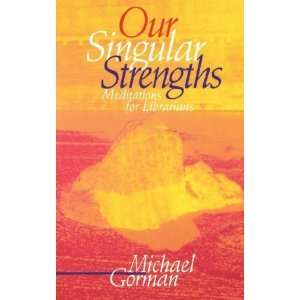    Meditations for Librarians [Paperback] Michael Gorman Books