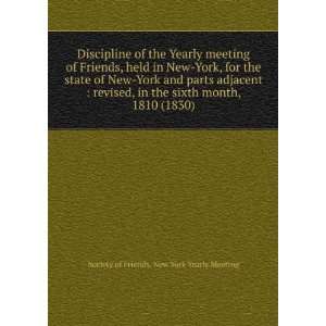Yearly meeting of Friends, held in New York, for the state of New York 