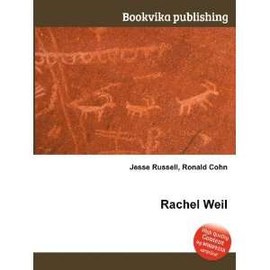  Rachel Weil: Ronald Cohn Jesse Russell: Books