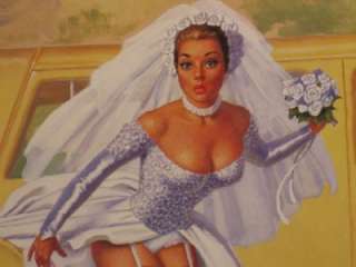 CALENDAR ART PINUP GIRL BRIDE ALMOST WORE WHITE BY PIKE  