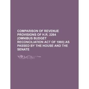   Reconciliation Act of 1993) as passed by the House and the Senate