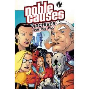 Noble Causes Archives, Volume 2[ NOBLE CAUSES ARCHIVES, VOLUME 2 ] by 