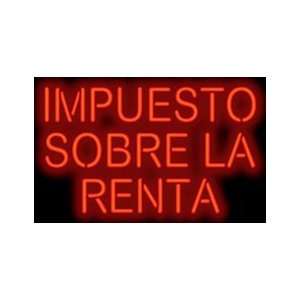  Spanish Income Tax (Impuesto Sobre La Renta) Neon Sign 
