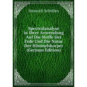   Die Natur Der Himmelskorper (German Edition) Heinrich Schellen Books