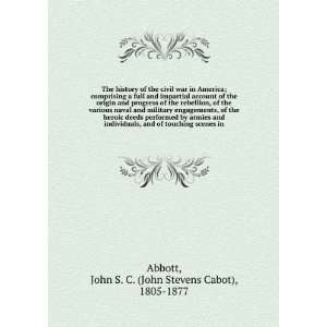   scenes in John S. C. (John Stevens Cabot), 1805 1877 Abbott Books