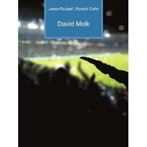 David Molk: Ronald Cohn Jesse Russell: Books