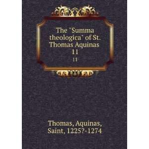   of St. Thomas Aquinas . 11 Aquinas, Saint, 1225? 1274 Thomas Books