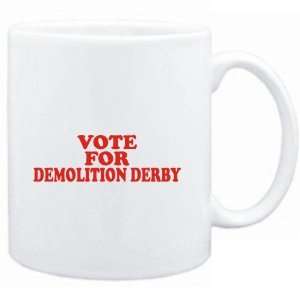  Mug White  VOTE FOR Demolition Derby  Sports