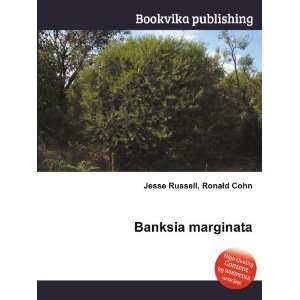  Banksia marginata: Ronald Cohn Jesse Russell: Books