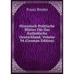   Deutschland, Volume 94 (German Edition) Franz Binder Books