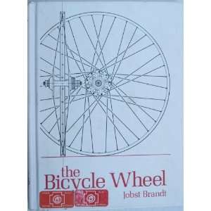  Wheel (9780960723614) Jobst Brandt, Sherry Sheffield Boulton Books
