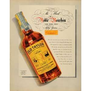 1939 Ad Old Taylor Bourbon Whiskey Liquor Louisville   Original Print 
