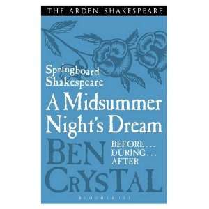   Midsummer Nights Dream (9781408166314): Ben Crystal: Books