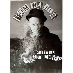  Tom Waits Glitter and Doom Tour 25x36 Poster