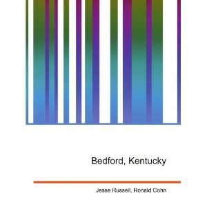  Bedford, Kentucky Ronald Cohn Jesse Russell Books